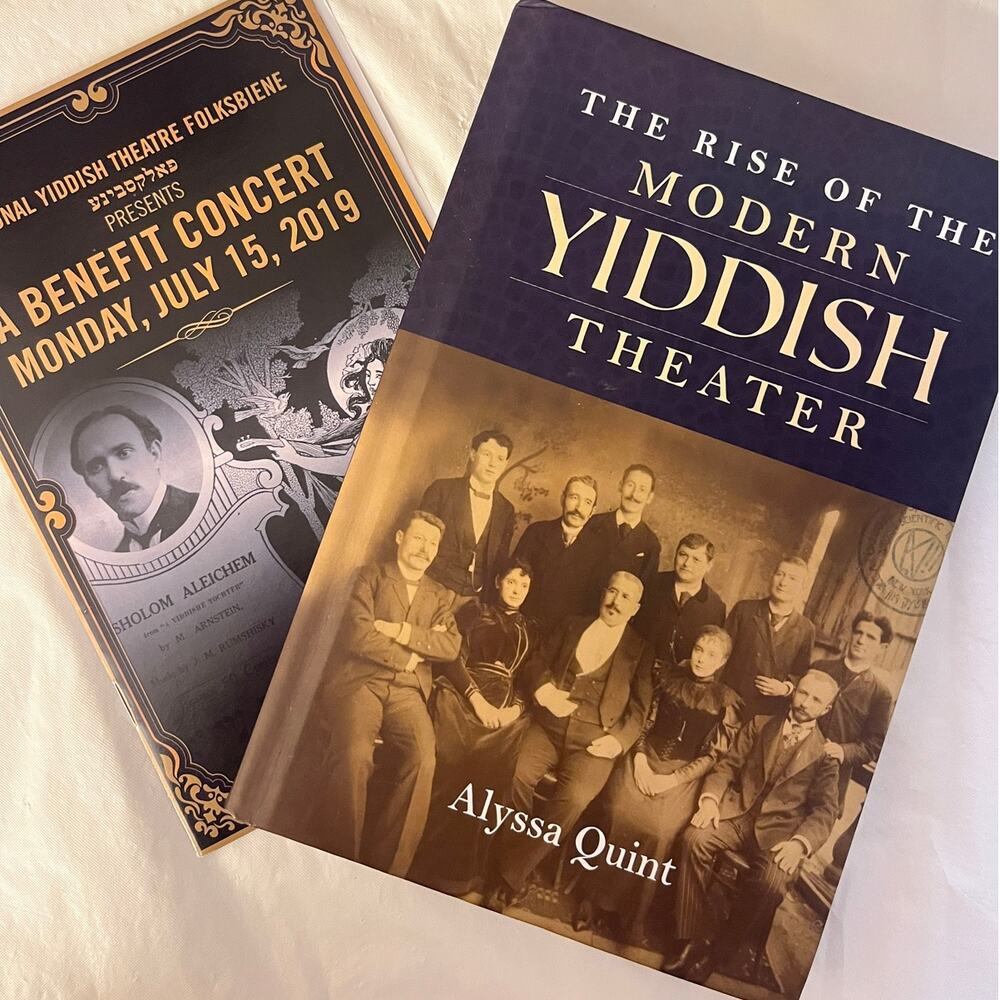 The Rise of the Modern Yiddish Theater by Alyssa Quint + NYTF Program - Sign